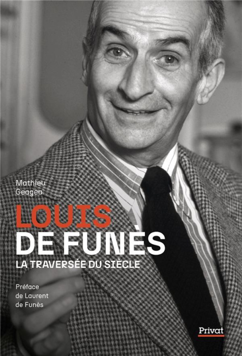 Emprunter Louis de Funès, la Traversée du siècle livre