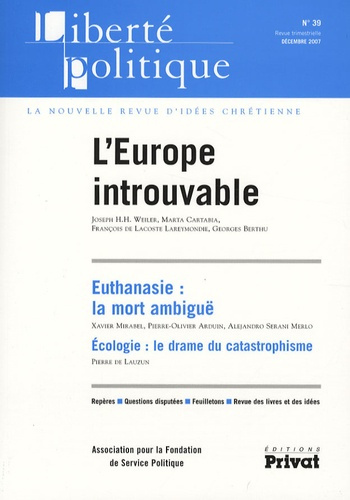 Emprunter Liberté politique N° 39, décembre 2007 : L'Europe introuvable livre