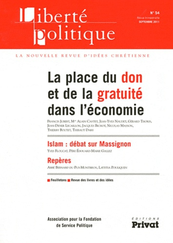 Emprunter Liberté politique N° 54, Septembre 2011 : La place du don et de la gratuité dans l'économie livre