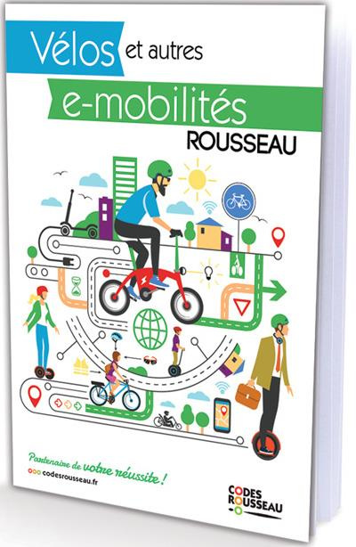Emprunter Le Code Rousseau vélo & autres e-mobilités... livre