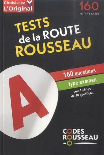 Emprunter Test de la Route Rousseau. 160 questions type examen, Edition 2022 livre