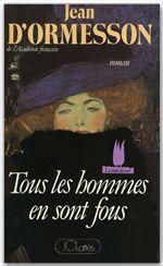Emprunter Tous les hommes en sont fous livre
