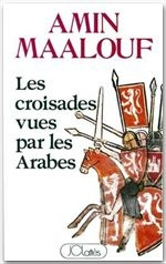 Emprunter Les Croisades vues par les Arabes livre