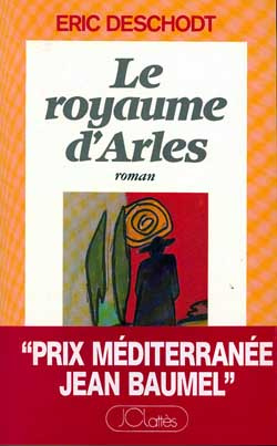 Emprunter LE ROYAUME D'ARLES livre