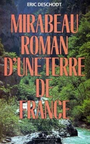 Emprunter Mirabeau ou la terre de... livre