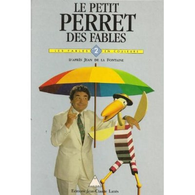 Emprunter LE PETIT PERRET DES FABLES. Tome 2 livre