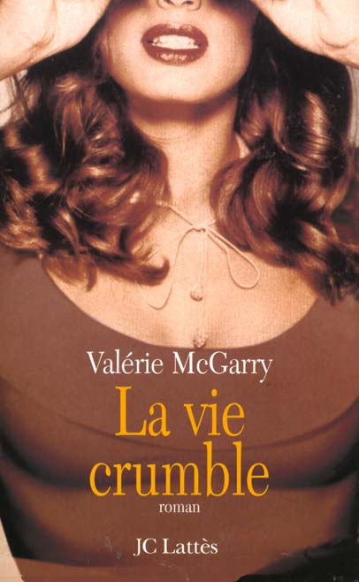 Emprunter La vie crumble livre