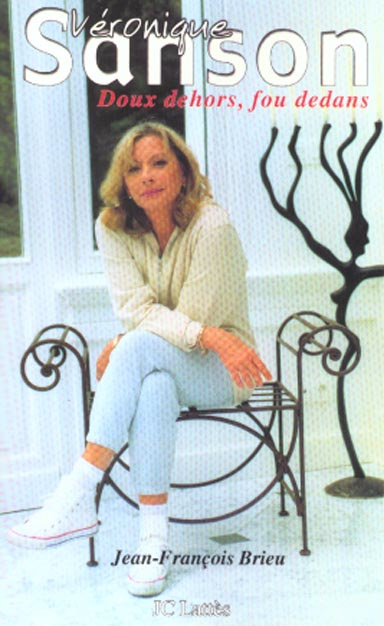 Emprunter Véronique Sanson. Doux dehors, fou dedans livre