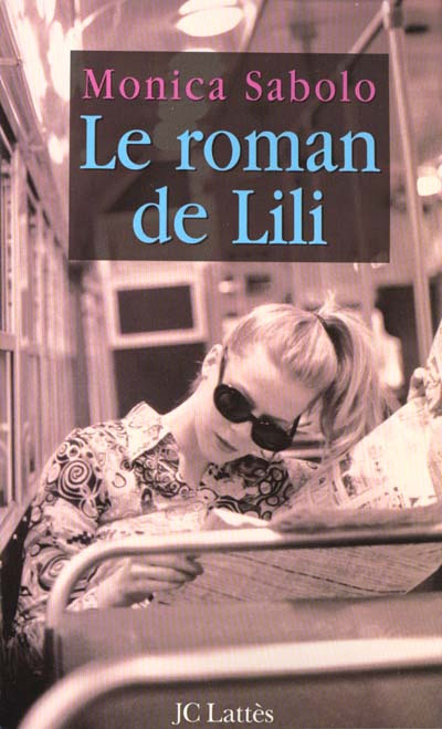 Emprunter Le roman de Lili livre