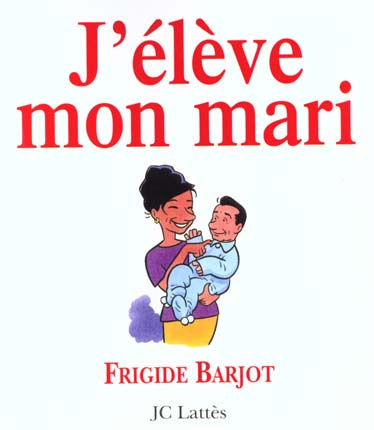 Emprunter J'ELEVE MON MARI livre