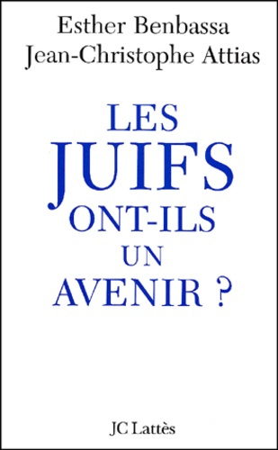Emprunter Les Juifs ont-ils un avenir ? livre