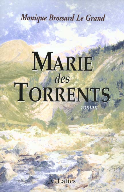 Emprunter Marie des torrents livre