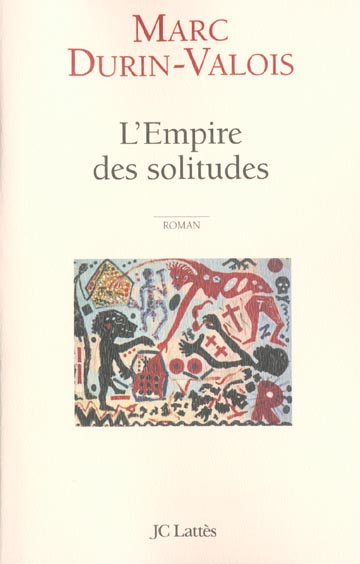 Emprunter L'empire des solitudes livre