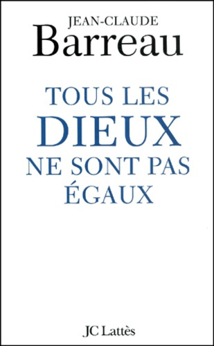 Emprunter Tous les dieux ne sont pas égaux livre