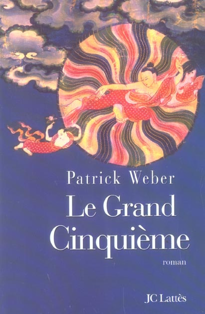 Emprunter Le grand cinquième. Le lumineux destin du Dalaï Lama qui façonna le Tibet livre