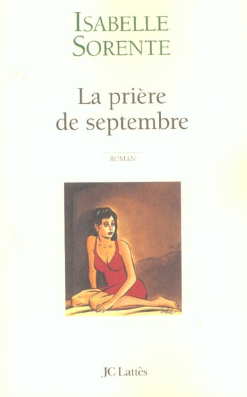 Emprunter La prière de septembre livre