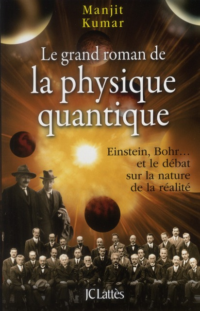 Emprunter Le grand roman de la physique quantique. Einstein, Bohr... et le débat sur la nature de la réalité livre