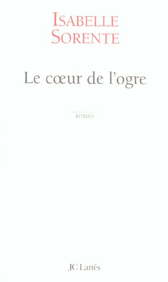 Emprunter Le coeur de l'ogre livre
