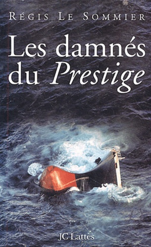 Emprunter Les damnés du Prestige livre
