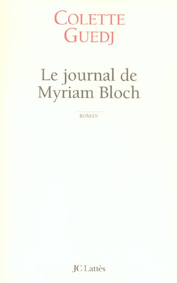 Emprunter Le journal de Myriam Bloch livre