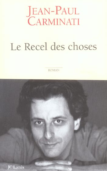 Emprunter Le Recel des choses livre