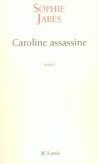 Emprunter Caroline assassine livre