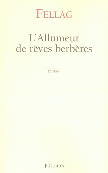 Emprunter L'allumeur de rêves berbères livre