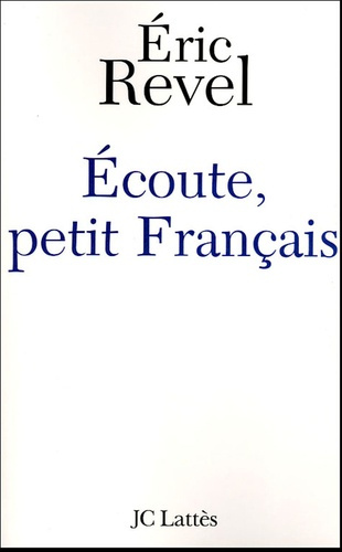 Emprunter Ecoute, petit Français livre