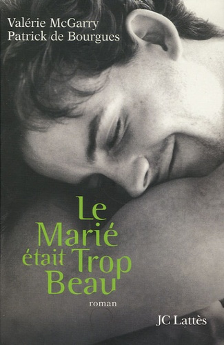 Emprunter Le Marié était trop beau livre