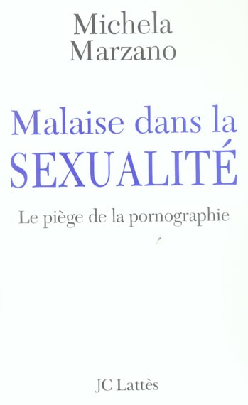 Emprunter Malaise dans la sexualité. Le piège de la pornographie livre