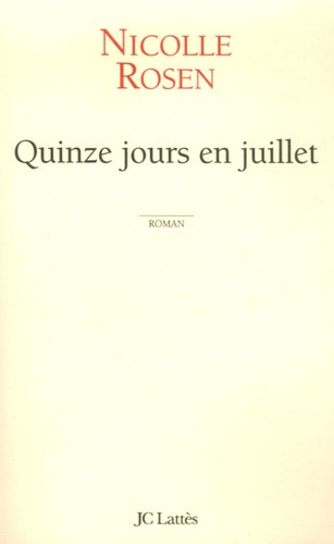 Emprunter Quinze jours en juillet livre