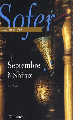 Emprunter SEPTEMBRE A SHIRAZ livre