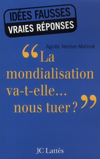 Emprunter La mondialisation va-t-elle... nous tuer ? livre