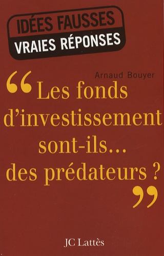 Emprunter Les fonds d'investissements sont-ils... des prédateurs ? livre