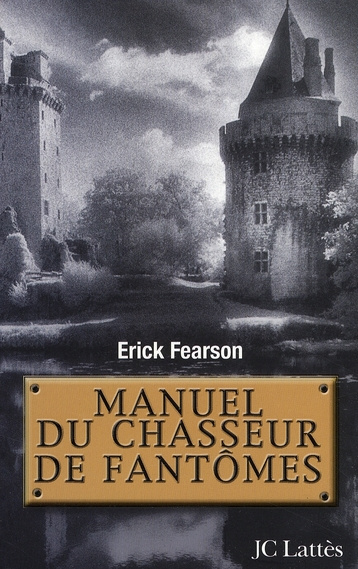 Emprunter Manuel du chasseur de fantômes livre