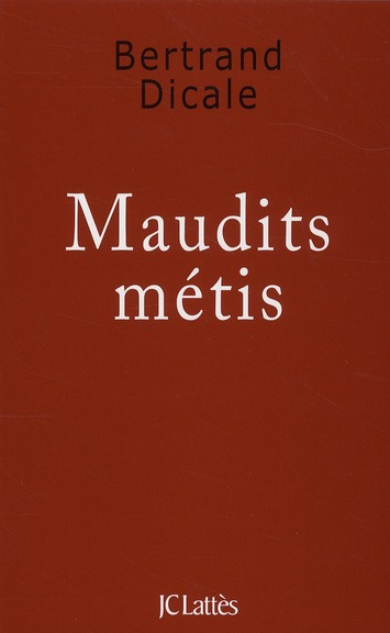 Emprunter Maudits métis livre