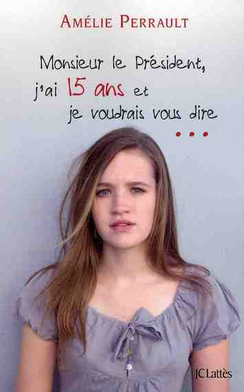 Emprunter Monsieur le Président, j'ai quinze ans et je voudrais vous dire livre