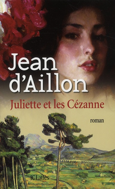 Emprunter Juliette et les Cézanne livre