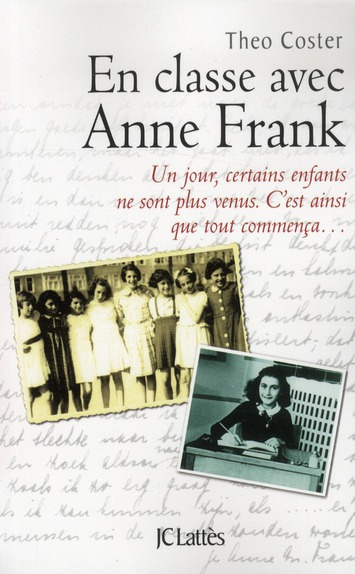 Emprunter En classe avec Anne Frank. Un jour, certains enfants ne sont plus venus. C'est ainsi que tout commen livre