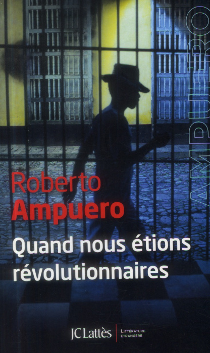 Emprunter Quand nous étions révolutionnaires livre