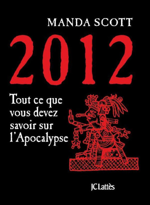 Emprunter 2012. Tout ce que devez savoir sur l'Apocalypse livre