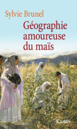 Emprunter Géographie amoureuse du maïs livre
