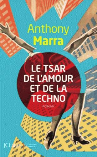Emprunter Le tsar de l'amour et de la techno livre