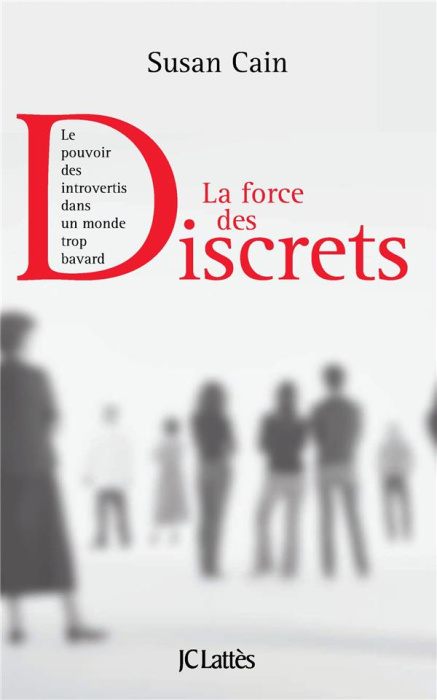 Emprunter La force des discrets. Le pouvoir des introvertis dans un monde trop bavard livre