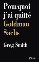 Emprunter Pourquoi j'ai quitté Goldman Sachs livre