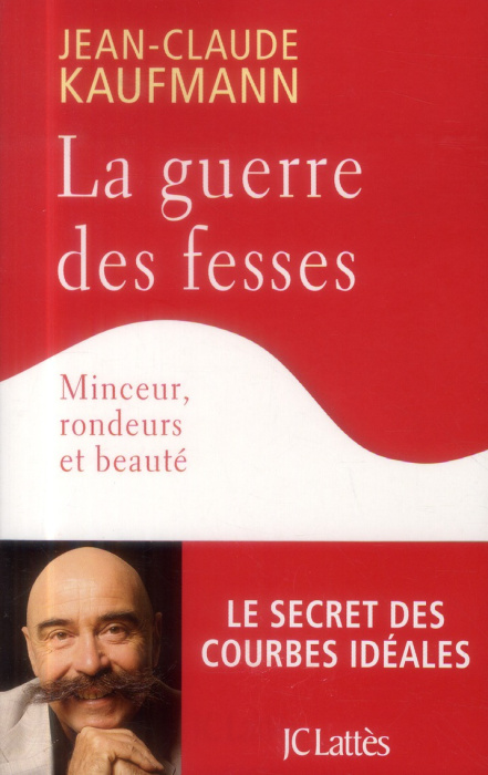 Emprunter La guerre des fesses. Minceur, rondeurs et beauté livre
