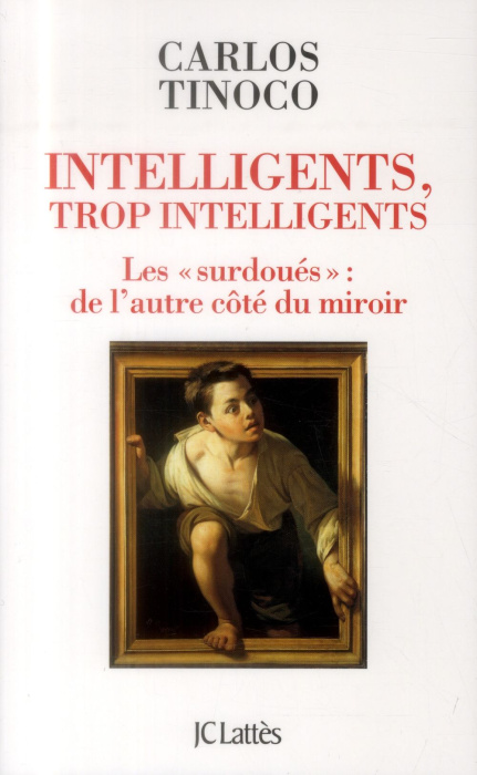 Emprunter Intelligents, trop intelligents. Les