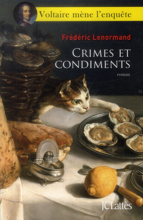 Emprunter Voltaire mène l'enquête : Crimes et condiments livre