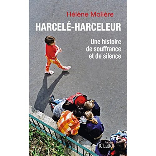Emprunter Harcelé-harceleur. Une histoire de souffrance et de silence livre