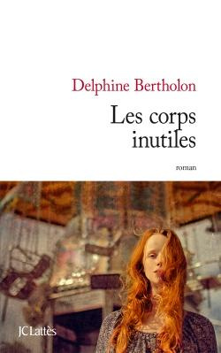 Emprunter Les corps inutiles livre